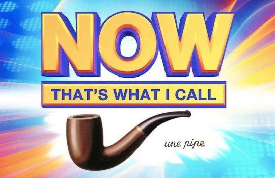 NOW THAT"S WHAT I CALL MUSIC album cover but the "music" is replaced with "une pipe" 