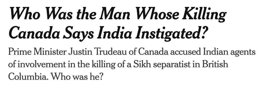 New York Times article headline that reads "Who Was the Man Whose Killing Canada Says India Instigated?"