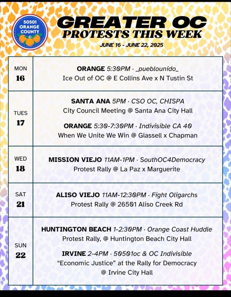 Greater OC protests this week!

6/17 Santa Ana city council meeting - 5pm @city Hall 
6/17 Orange 5:30-7:30p Indivisible Glassel & Chapman
6/18  Mission Viejo 11am - 1pm La Paz & Margarite
6/21 Aliso Viejo 11a - 12:30p- Fight Oligarchs 26501 Aliso Creek Rd
6/22 Huntington Beach City Hall 1-2:30p
6/22 Irvine City Hall 2-4p