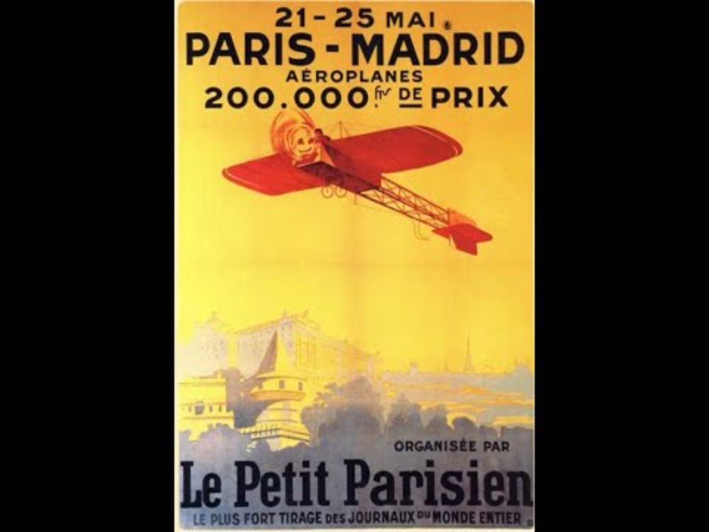 Capsule d'Histoire : Paris-Madrid 1911 la première grande course (et catastrophe) de l'aviation.