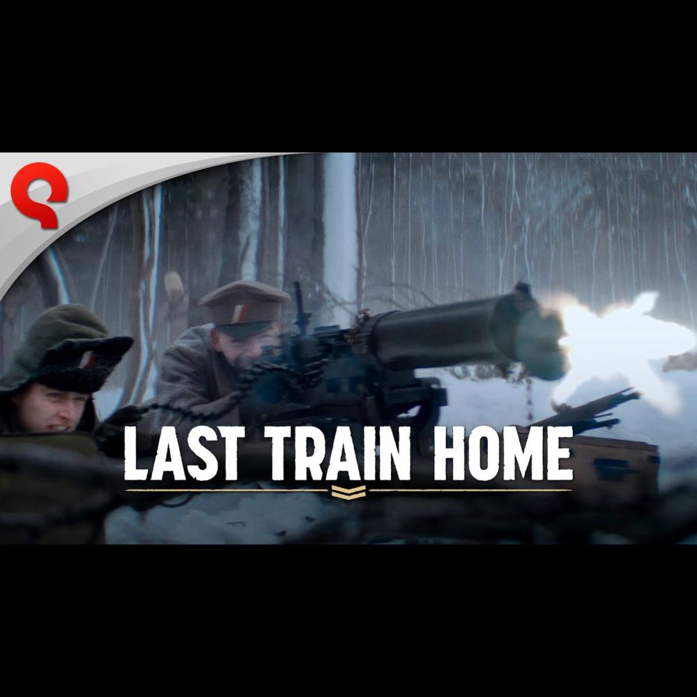 Last Train Home | Release Date Announcement | Strategic Battles Trailer