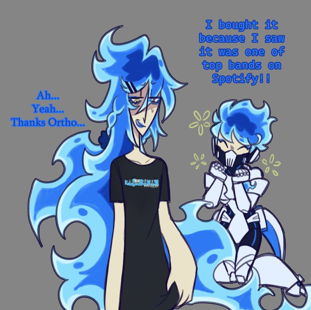 drawing of idia shroud and ortho shroud, ortho looking happy at his brother who's trying to put on a smile while he holds onto the edge of the t-shirt ortho gifted him. the shirt is black, with only the feet of the band members of the band "weezer" seen on a blue background, with the text "weezer" written in white below. Ortho says, "I bought it because I saw it was one of your top bands on Spotify!", to which Idia responds, "Ah... Yeah... Thanks Ortho...".