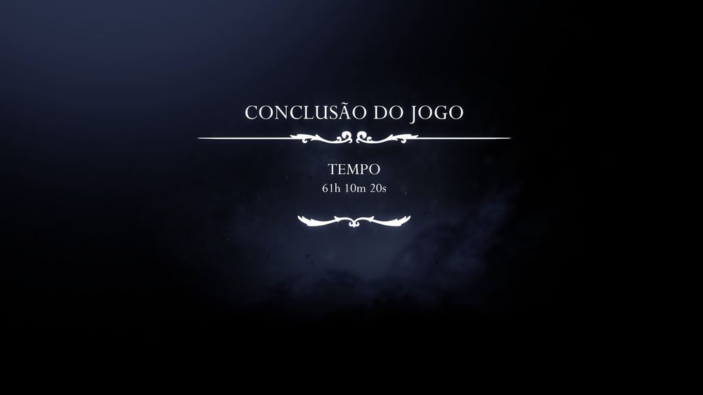 print de silksong onde se vê:
CONCLUSÃO DO JOGO
TEMPO
61h 10m 20s