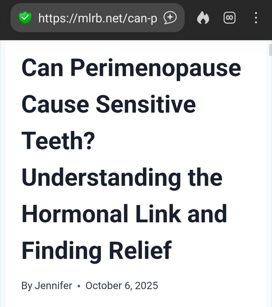 Apparently perimenopause can cause sensitive teeth