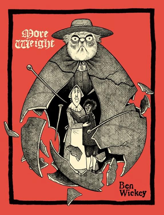 The cover to Ben Wickey’s graphic novel MORE WEIGHT: A SALEM STORY