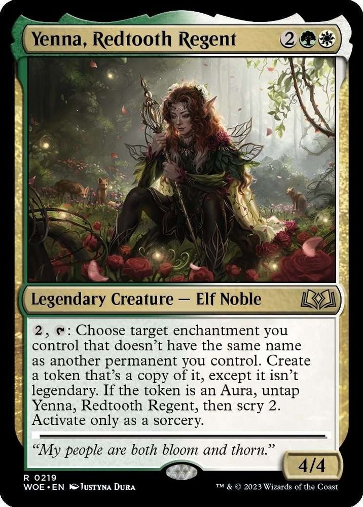 New Card from Magic the Gathering's Wilds of Eldraine: Yenna, Red tooth regent. For 2 plus a white and a green she's a 4/4 Elf Noble with an activated ability  to make copies of enchantments you control.