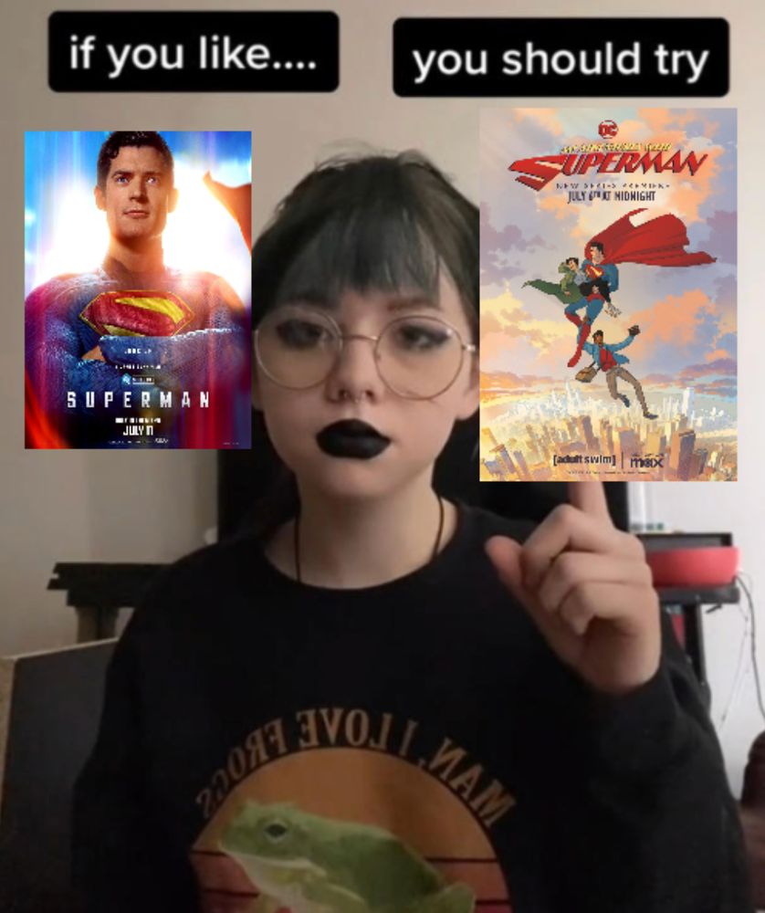 A meme of a woman pointing up to the right with a caption "if you like "Superman (2025), you should try "My Adventures With Superman".