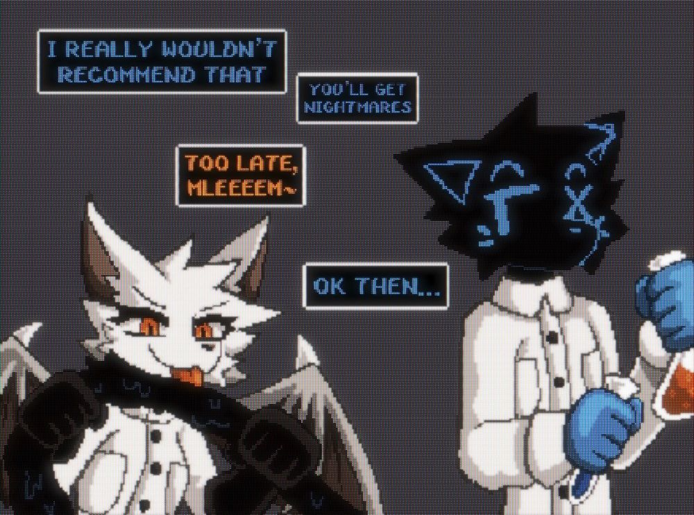 Ix:
"I really wouldn't recommend that"
"You'll get nightmares"
Altair:
"Too late, mleeeem~"
Ix:
"Ok then..."