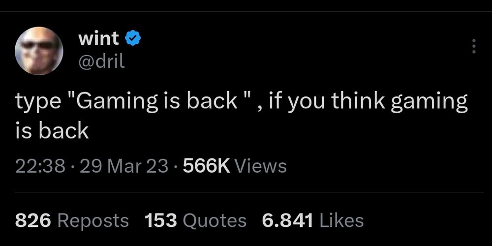 Screenshot of a dril tweet saying "type "Gaming is back" , if you think gaming is back"