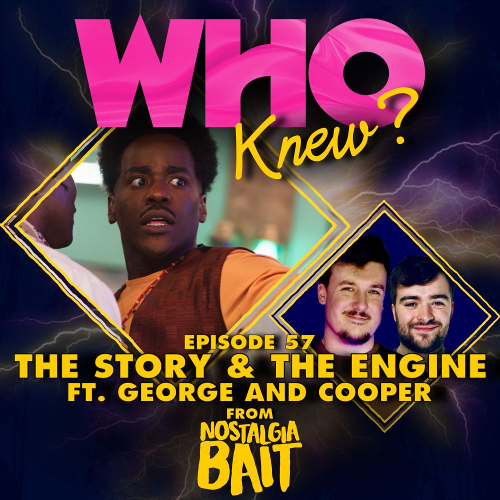 A graphic showing George and Cooper from Nostalgia Bait as the next guests on Who Knew?, covering The Story & The Engine