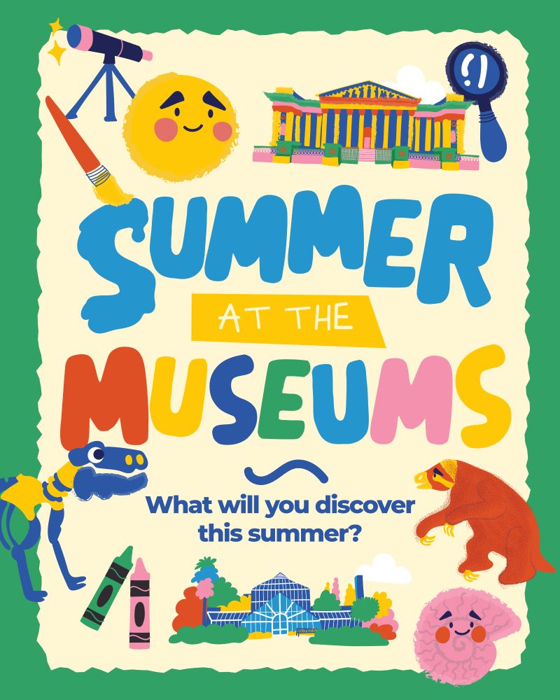 An illustration with text in the centre reading Summer at the Museums, What will you discover this summer? Surrounded by museum drawings, including a sun, crayons, butterfly, magnifying glass, telescope and dinosaur.