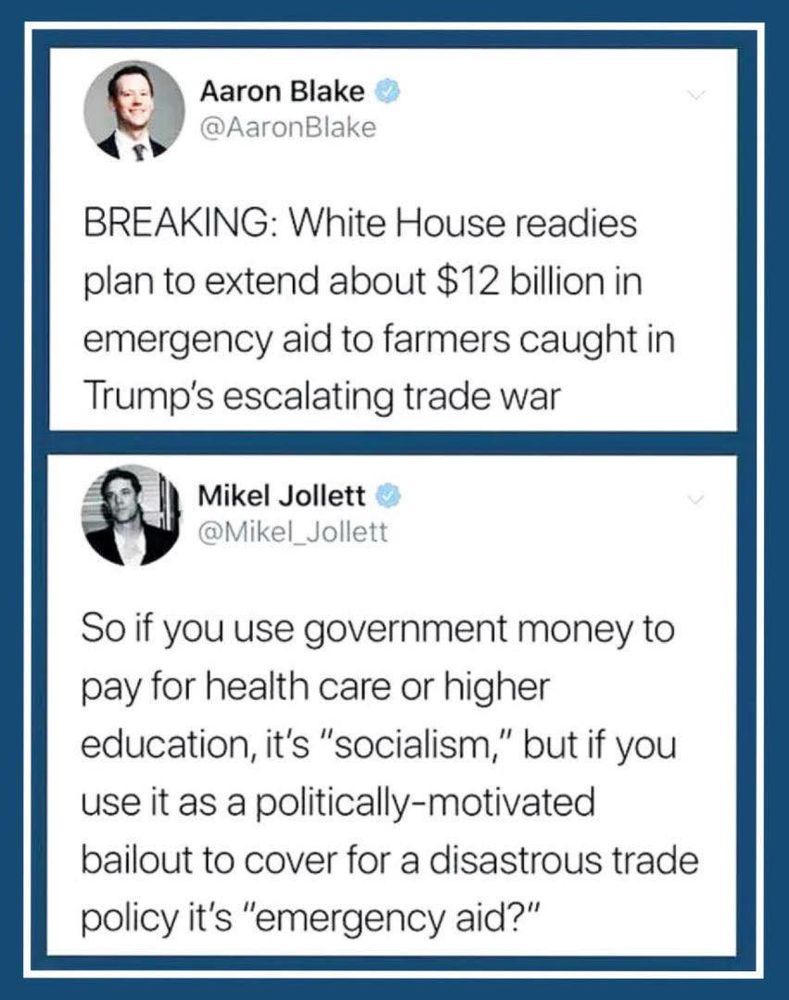 BREAKING: White House readies plan to extend about $12 billion in emergency aid to farmers caught in Trump's escalating trade war Mikel Jollett @Mikel_Jollett So if you use government money to pay for health care or higher education, it's 