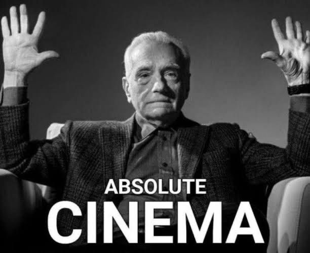 Meme Martin Scorcese « Absolute Cinema »
