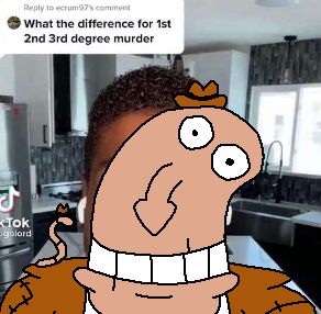 A drawing of Meltyman overlaid on a TikTok screenshot replying to a comment saying "What the difference for 1st 2nd 3rd degree murder"
Drawn on March 1st.