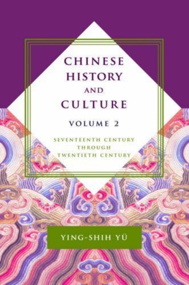 Chinese History and Culture: Seventeenth Century Throug…