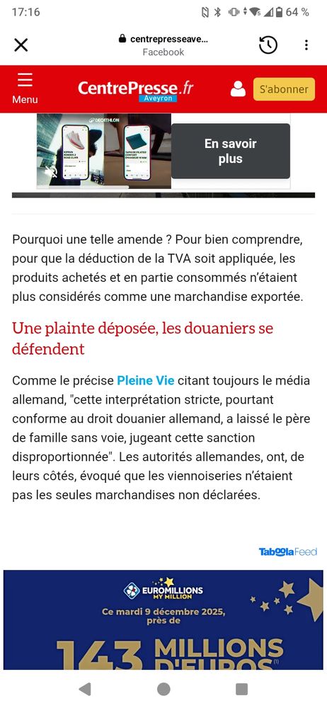 Les autorités allemandes ont, de leurs côtés, évoqué que les viennoiseries n'étaient pas les seules marchandises non déclarées