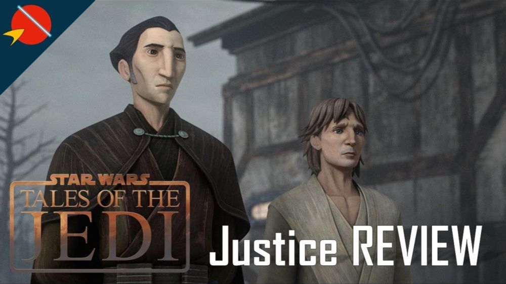 Star Wars - Tales of the Jedi: Justice Review