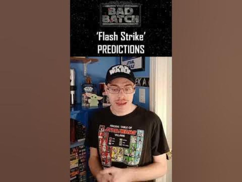 Star Wars - The Bad Batch: Flash Strike PREDICTIONS | #starwars #thebadbatch #starwarstheory