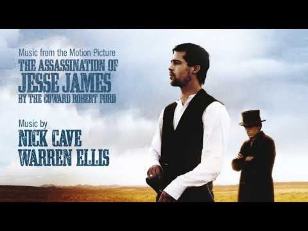 Nick Cave & Warren Ellis - Song For Bob (The Assassination of Jesse James)