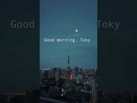 Good Morning Tokyo