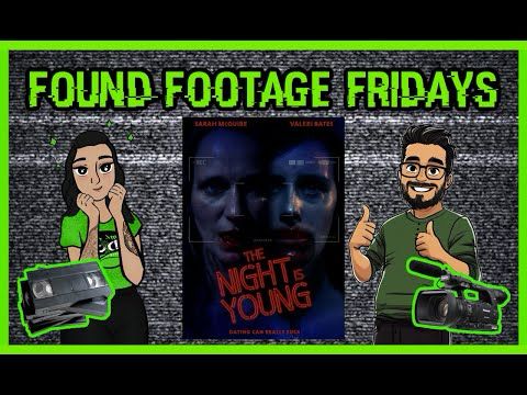 Found Footage Fridays | The Night Is Young | Queer Vampires!!!!