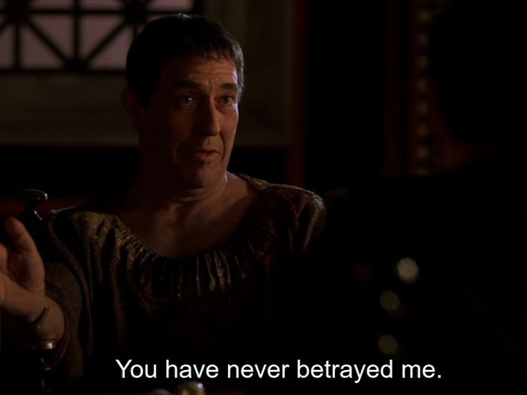 Caesar telling Brutus "You have never betrayed me." (Rome)