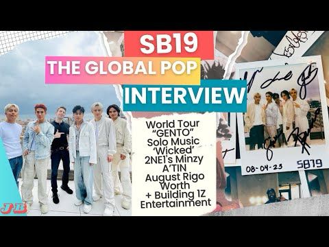 SB19 on GENTO, Pagtatag! World Tour, Love for 2NE1 & Covers - The Global Pop Interview