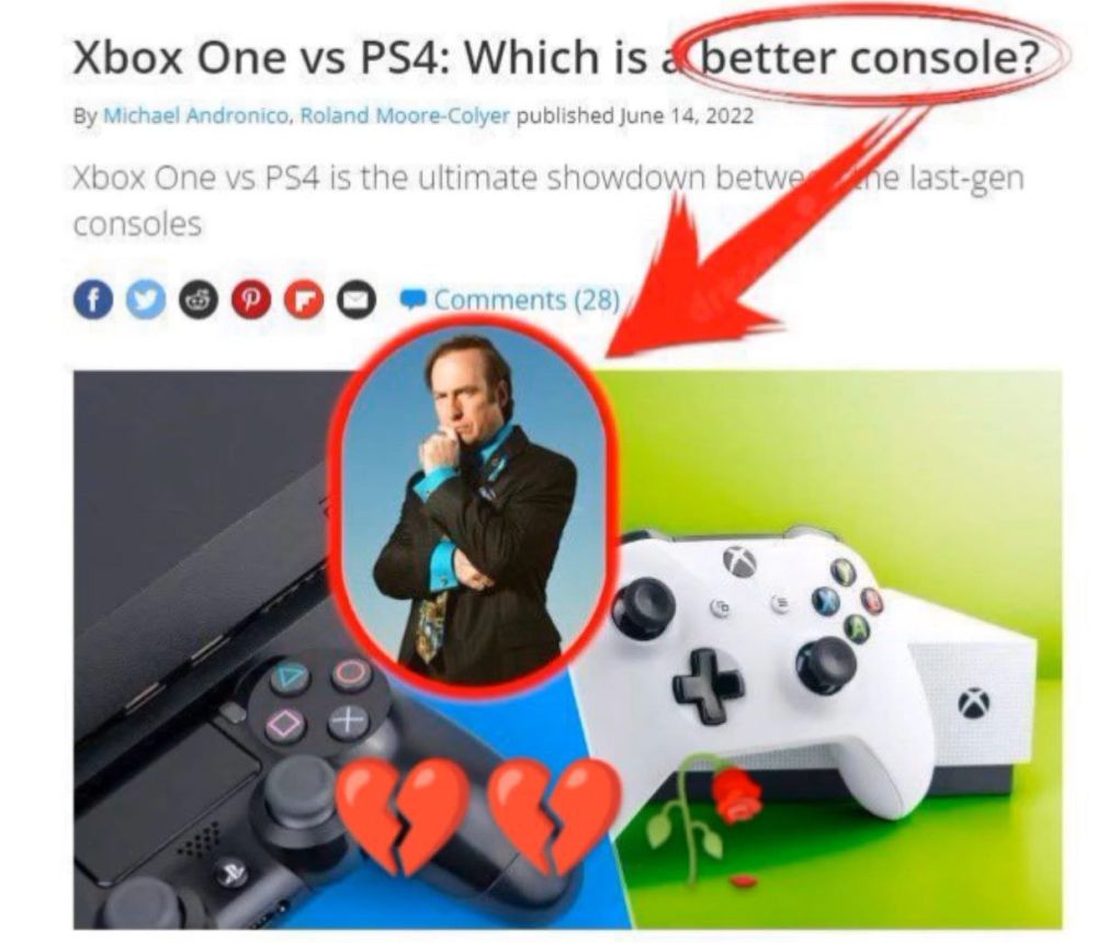"Xbox One vs PS4: Which is a better console?"
"better console" is circled out and from it an arrow point to the photo of Saul Goodman from Breaking Bad franchise.
The joke is that "better console" kinda sounds like "Better Call Saul".