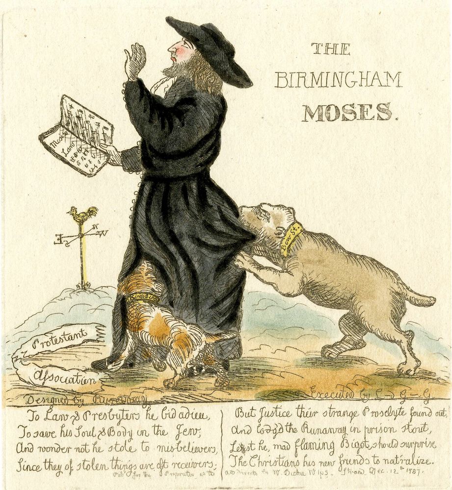 description from wikimedia commons:

Lord George Gordon, dressed as a Jew, stands in profile to the left, holding an open book inscribed 'Mosaic Law', the pages covered with pseudo-Hebraic characters. He looks up sanctimoniously, his left hand raised. He has a beard and wears a long gown with bands, and a wide-brimmed hat. He ignores two dogs who worry him; the collar of the larger dog is inscribed 'Bow St.', that of the smaller, King's Bench. At his feet is a torn scroll inscribed 'Protestant Association'. In the background is a weathercock pointing to the east. Beneath the design is etched:



'To Law & Presbyters he bid adieu,
To save his Soul & Body in the Jew;
And wonder not he stole to misbelievers,
Since they of stolen things are oft receivers;
But Justice their strange Proselyte found out,
And lodg'd the Runaway in prison stout,
Lest he, mad flaming Bigot, should surprise
The Christians his new friends to nat'ralize.'
12 December 1787 