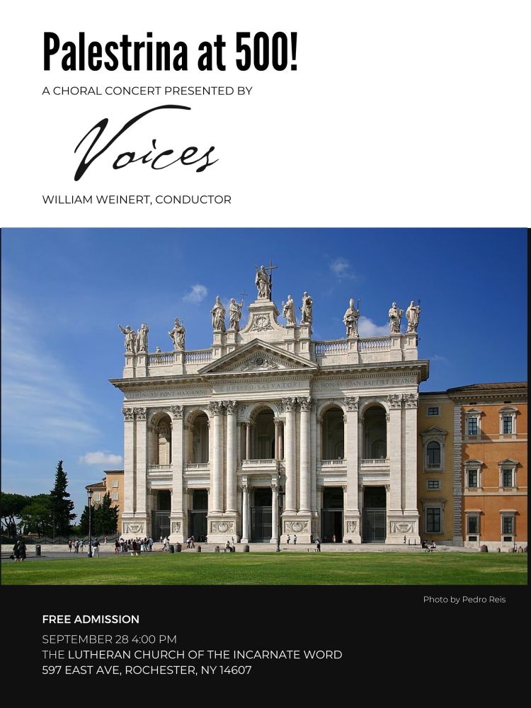 Promotional poster for “Palestrina at 500” by Voices, a professional choir in Rochester, NY conducted by William Weinert.