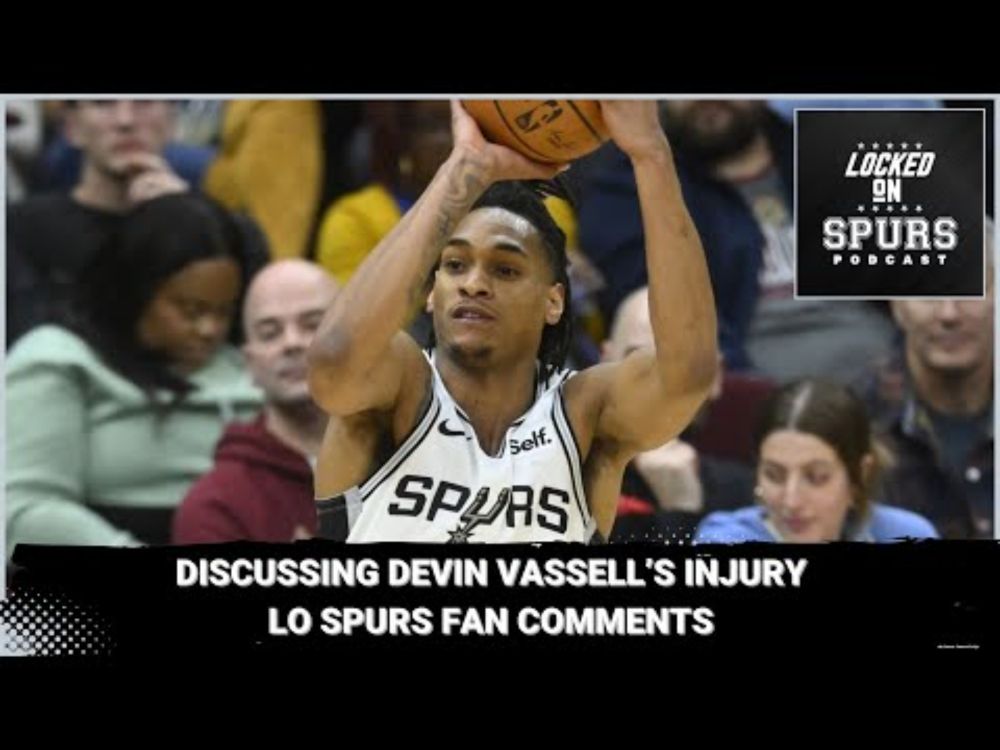 San Antonio Spurs' Devin Vassell out to start the season. Discussing his latest setback