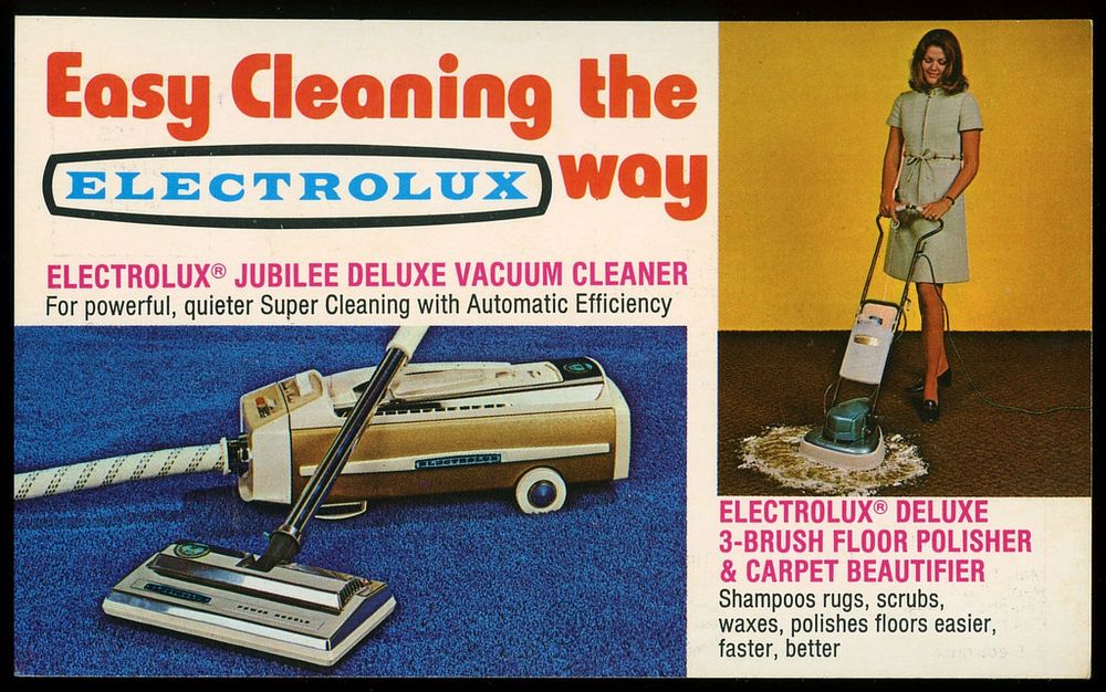 Packaging for a bulky  1970s vacuum cleaner features a woman washing floors and mopping. 

Easy Cleaning the
ELECTROLUX
way
ELECTROLUX® JUBILEE DELUXE VACUUM CLEANER
For powerful, quieter Super Cleaning with Automatic Efficiency
ELECTROLUX® DELUXE
3-BRUSH FLOOR POLISHER
& CARPET BEAUTIFIER
Shampoos rugs, scrubs, waxes, polishes floors easier, faster, better