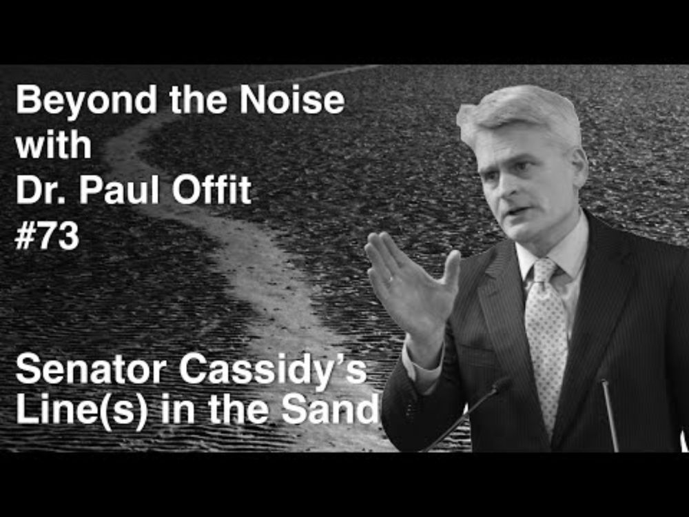 Beyond the Noise #73: Senator Cassidy's line(s) in the sand