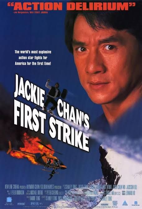 U.S. film poster for Jackie Chan's First Strike showing Jackie snowboarding off a cliff while a helicopter explodes under a superimposed image of Jackie Chan's face 