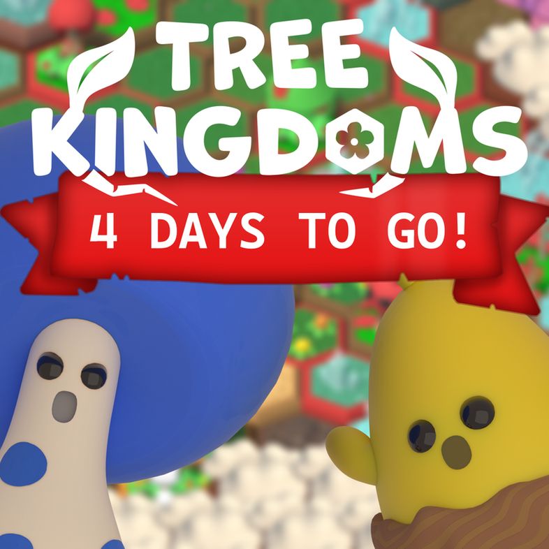 A pair of surprised looking characters pointing at a banner saying "4 days to go" announcing the release of Tree Kingdoms