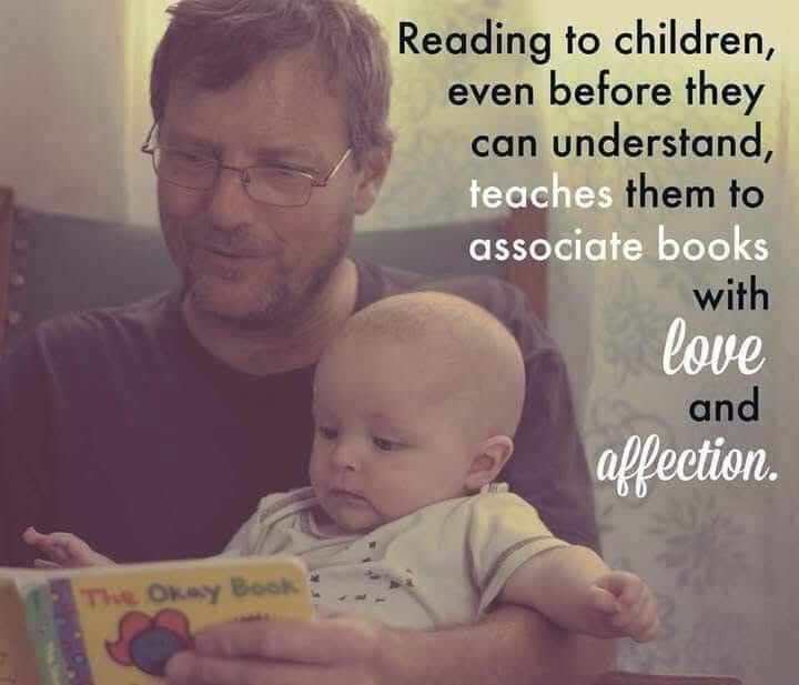 A mad shows a picture book to a baby. Text reads: Reading to children even before they can understand teaches them to associate books with love and affection.