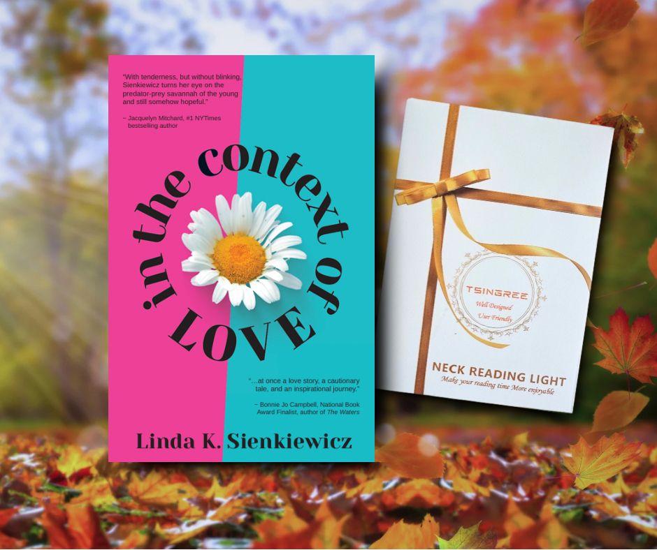 “In the Context of Love” book by Linda K. Sienkiewicz and a neck reading light 