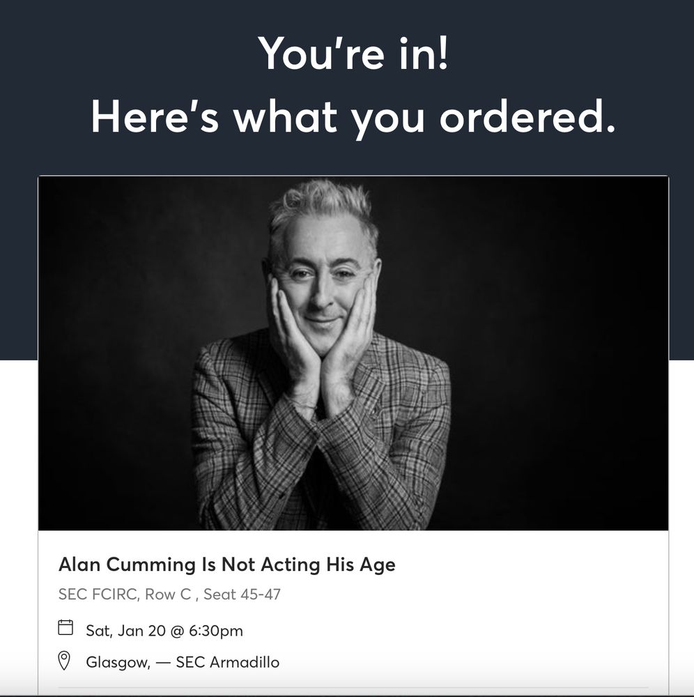 Screenshot of confirmation of tickets purchased to see Alan Cumming in Glasgow in Jan 2024.