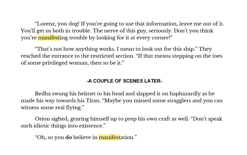 “Lorenz, you dog! If you’re going to use that information, leave me out of it. You’ll get us both in trouble. The nerve of this guy, seriously. Don’t you think you’re manifesting trouble by looking for it at every corner?”
“That’s not how anything works. I mean to look out for this ship.” They reached the entrance to the restricted section. “If that means stepping on the toes of some privileged woman, then so be it.”

-A COUPLE OF SCENES LATER-

Redha swung his helmet to his head and slapped it on haphazardly as he made his way towards his Titan. “Maybe you missed some stragglers and you can witness some real flying.”
Orion sighed, gearing himself up to prep his own craft as well. “Don’t speak such idiotic things into existence.”
“Oh, so you do believe in manifestation.”
