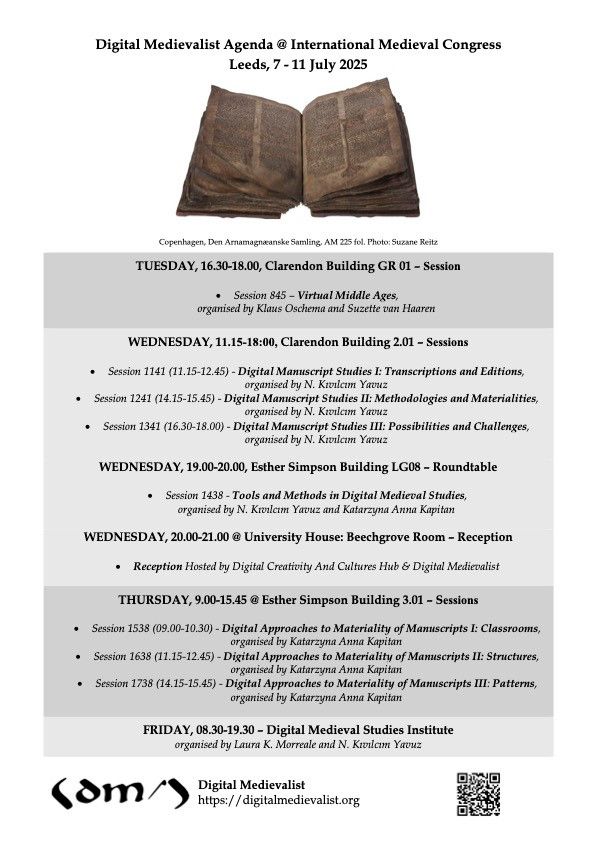 Poster for a set of sesssions sponsored by the Digital Medievalist. The image features a photo of a manuscript, logo of the organisation and the contents that can be found here https://tinyurl.com/DMatIMC2025