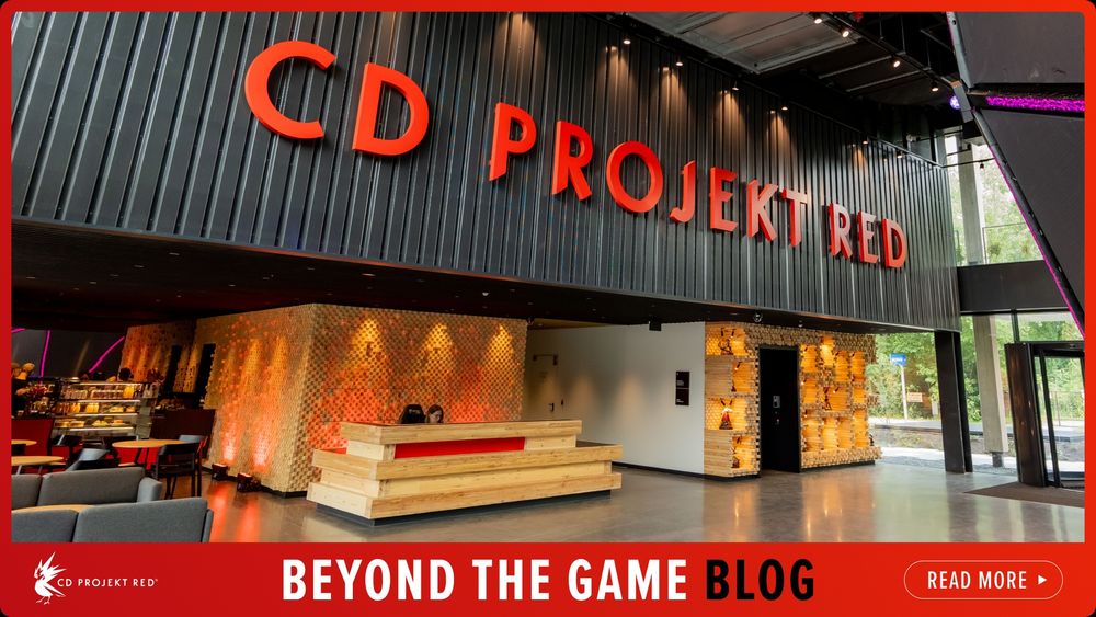 Photograph shows lobby of the CD PROJEKT RED Headquarters, which is accented with wooden furnishings against a glossy floor. Signage against black paneling reads CD Projekt Red in large red letters. Text below photo reads, “Beyond the Game Blog. Read More.”