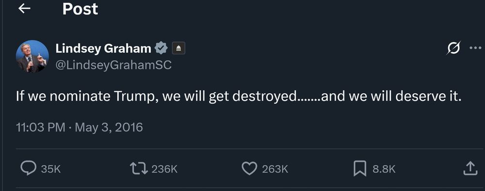 Tweet:

Lindsey Graham
@LindseyGrahamSC

If we nominate Trump, we will get destroyed.......and we will deserve it.
11:03 PM · May 3, 2016