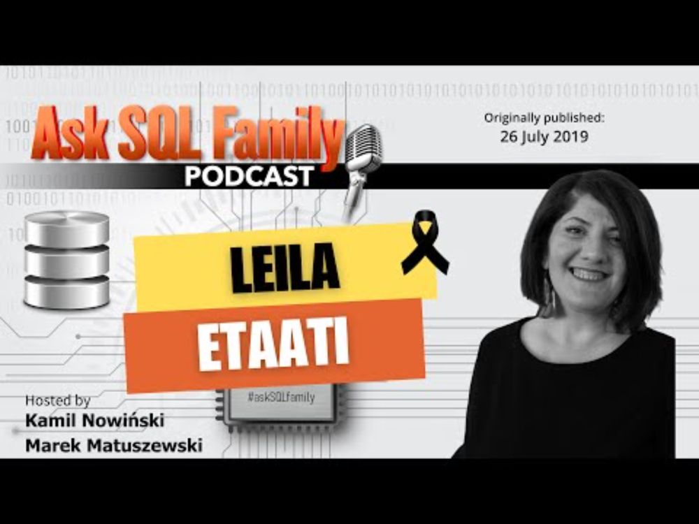 Leila Etaati - You won't be forgotten | Ask SQL Family 024
