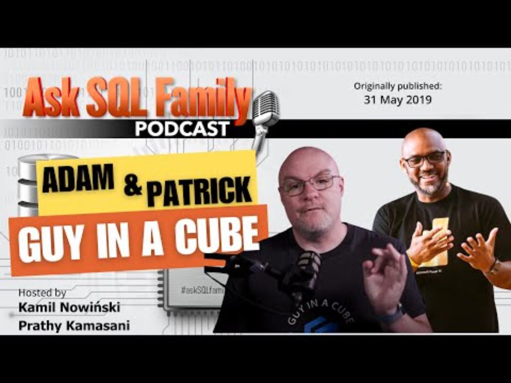 Guy in a Cube - Become a better presenter | Ask SQL Family 022