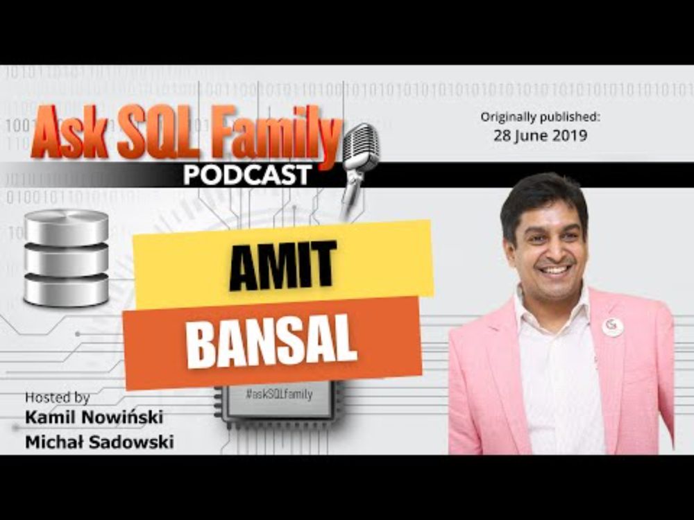 Amit Bansal - Is the role of DBA changing? | Ask SQL Family 023