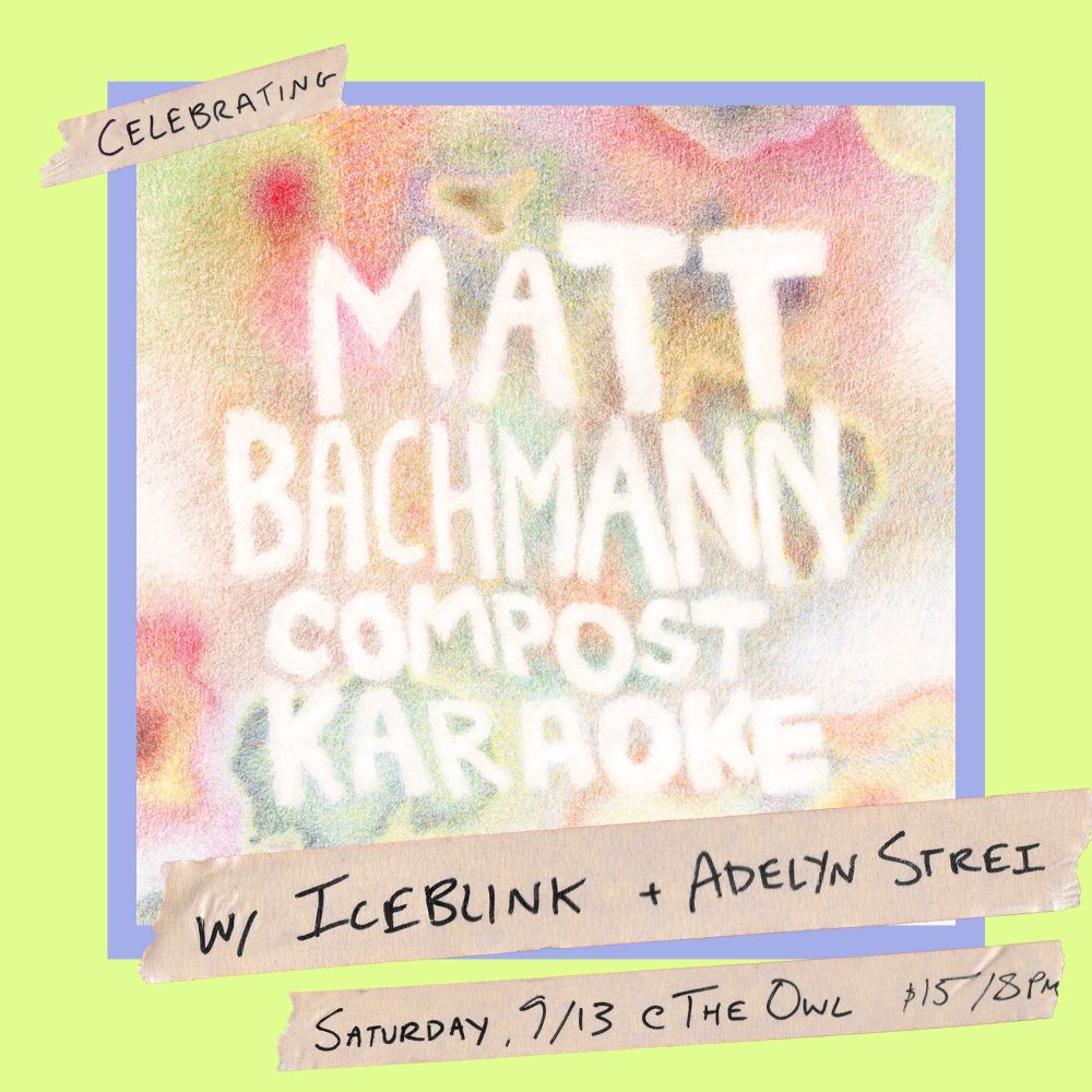 The flyer for the album release show for Matt Bachmann