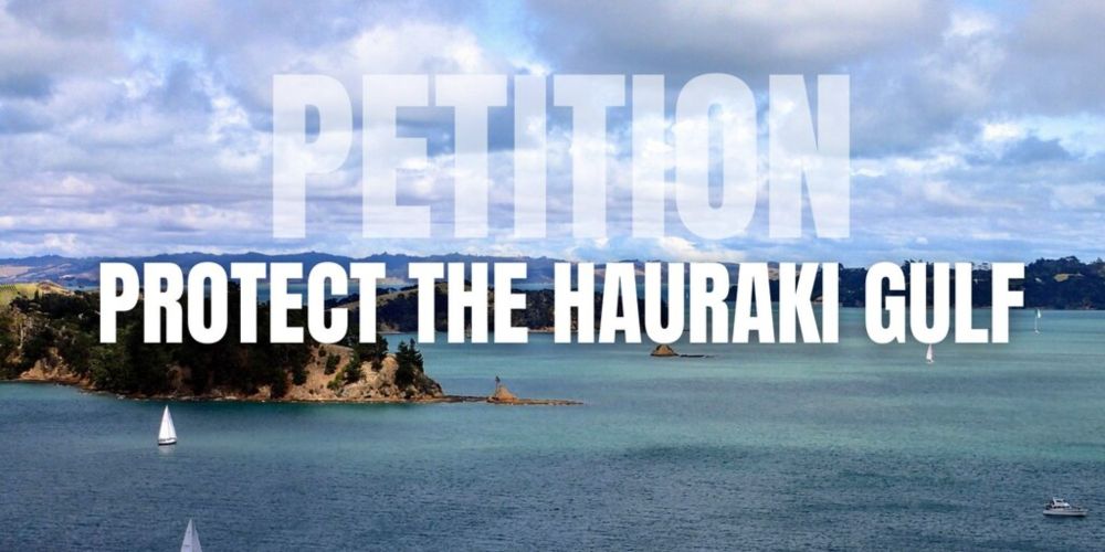 PETITION: Protect the Hauraki Gulf