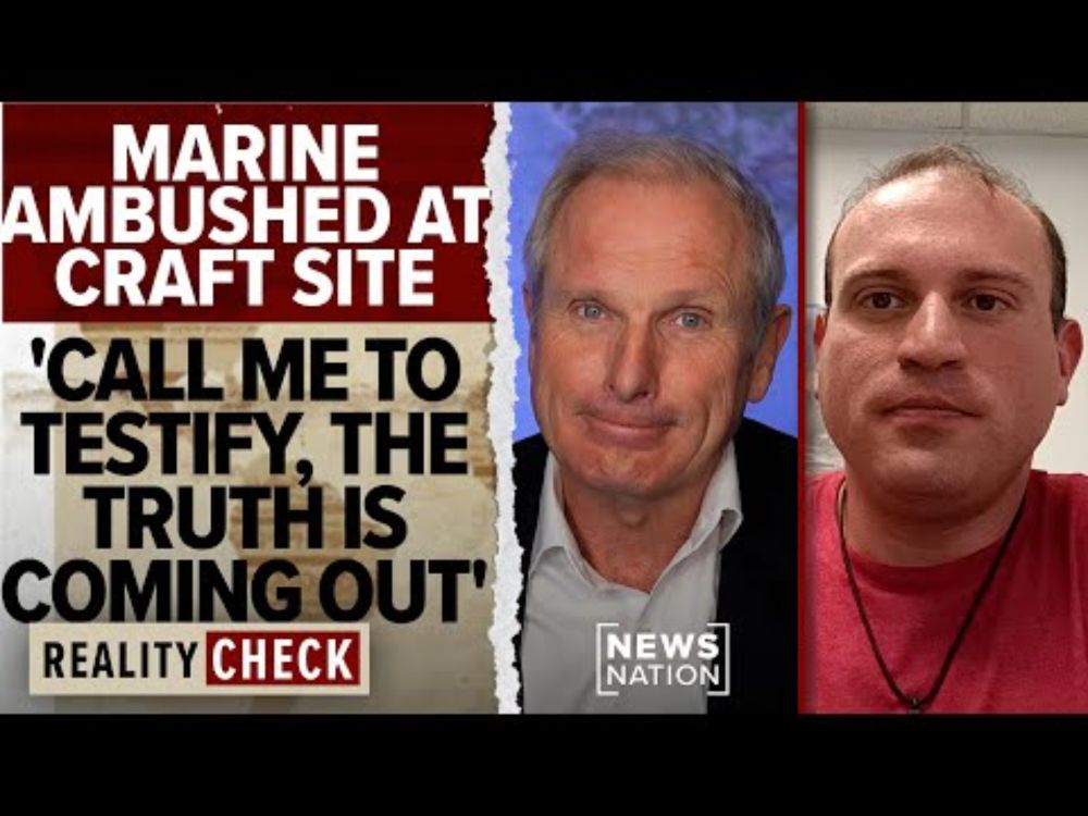 'I was intimidated, I had surveillance, I had threats': U.S. Marine who saw craft | Reality Check