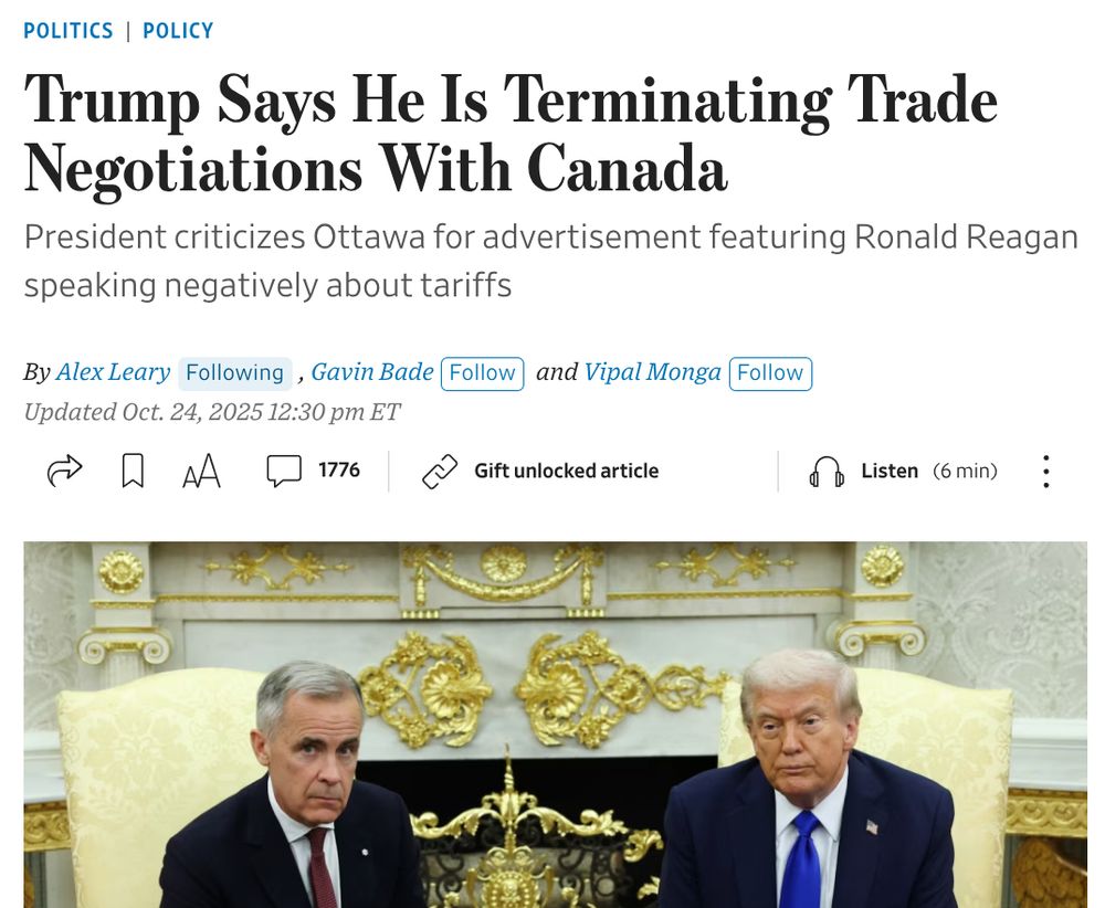 Wall Street Journal headline: 

Trump Says He Is Terminating Trade Negotiations With Canada

President criticizes Ottawa for advertisement featuring Ronald Reagan speaking negatively about tariffs