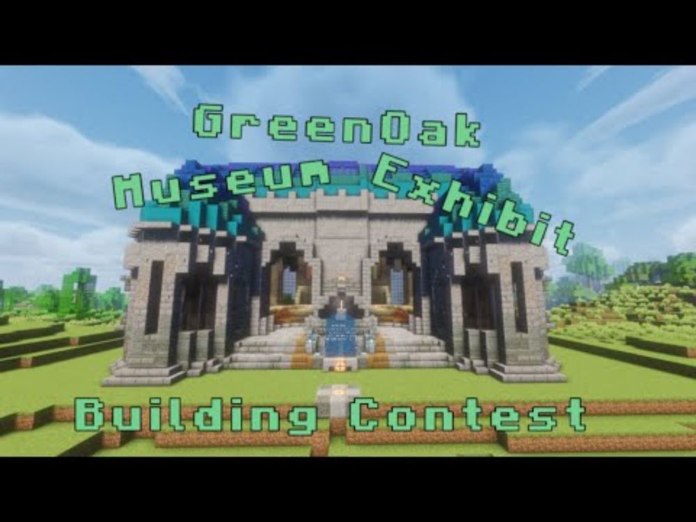 GreenOak Museum Exhibit Contest!